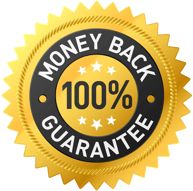 100% Money Back Guarantee